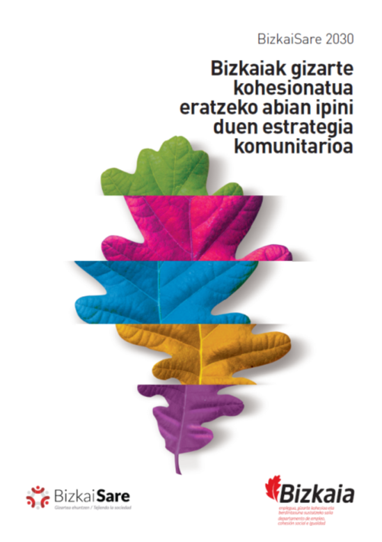 Bizkaiko gizarte kohesionatua eratzeko abian ipini duen estrategia komunitarioa