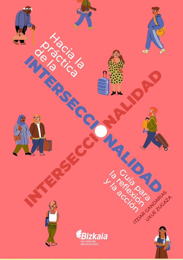 Hacia la práctica de la interseccionalidad. Guía para la reflexión y la acción